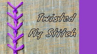 Twisted FLY Stitch | A Fly Stitch variation | Basic stitches | Embroidery for beginners | Dream sews