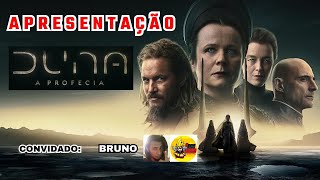 DUNA: A Profecia - APRESENTAÇÃO DA SÉRIE