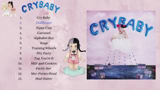 💟 Melanie Martinez - Cry Baby ☀ Full Album 💟
