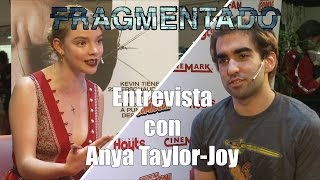 ESPECIAL FRAGMENTADO | Entrevista Anya Taylor-Joy