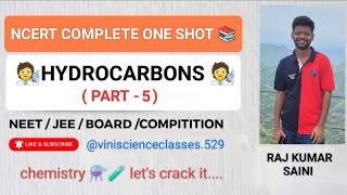 NCERT CHEMISTRY| HYDROCARBONS| part -5 Detail one shot |NEET/JEE/BOARD 11th/mastercarde