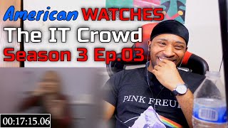 American WATCHES - The IT Crowd Season 3 Ep.03 | DaVinci WATCH