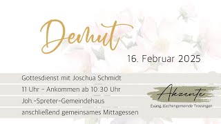 Akzente Gottesdienst - Demut