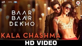 Kala Chashma - Full Video | Baar Baar Dekho | Sidharth Katrina | Prem Hardip Badshah Neha Indeep B