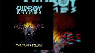 OldBoy Rhymes – The Sane Asylum (2024)