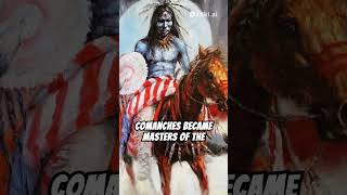 Why Were The Comanche Such Deadly Warriors?  #history #wildwest