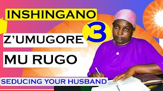 Inshingano 3 z'umugore mu rugo || 3 woman's role in home || Pst Sereine