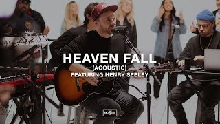 Heaven Fall (Acoustic) (feat. Henry Seeley) // The Belonging Co