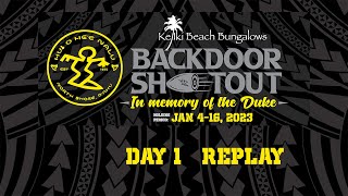 Replay: 2023 Hui o He’e Nalu Backdoor Shootout in Memory of the Duke - Day 1