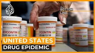 The US drug abuse epidemic is killing 300 Americans a day | The Bottom Line