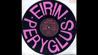 Eirin Peryglus - Y Cyfarfod