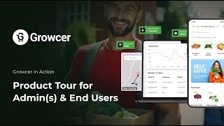 Growcer Product Tour | Online Grocery Software Overview | Growcer Complete Workflow