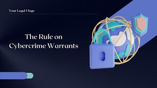 Cybercrime Warrants in the Philippines