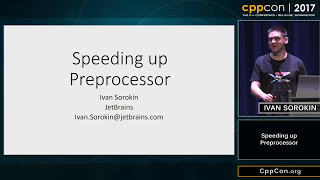 Speeding up Preprocessor - Ivan Sorokin [ CppCon 2017 ]