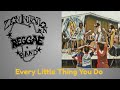 Zion Initation - EVERY LITTLE THING YOU DO