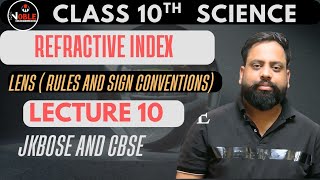 Lens (Rules and Sign conventions)  | 10th class | science| Jkbose and Cbse