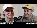 BRETT WHITE - Cunspiracy with Josh Wade #023