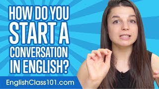 Don't Be Shy! How to Start a Conversation in English