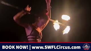 Sizzling Fire Dance Extravaganza in Southwest Florida | Book Now at SWFLCircus.com!