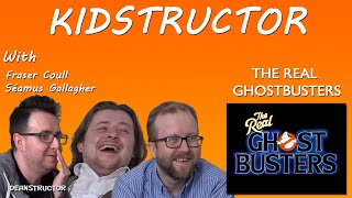 The Real Ghostbusters (With Fraser and Séamus) | Reaction | Kidstructor 32 | Deanstructor