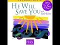 He Will Come And Save You - Bob Fitts / Powerful Worship Songs