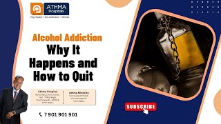 The cold hard truth about alcohol addiction | Athma Hospitals | Dr. K. Ramakrishnan