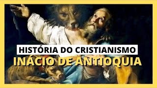 (DC#016) - O Martírio de Inácio de Antioquia (História do Cristianismo)