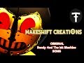 Batim Original Song ►♫ Makeshift Creations Quot Ft Swiblet Amp Squigglydigg Flint 4k Amp David Bérubé