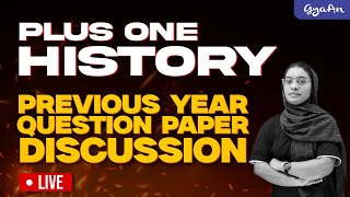 PLUS ONE  | HISTORY | PYQ Discussion | LIVE