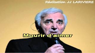 AZNAVOUR   MOURIR D'AIMER I JJ Karaoké