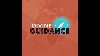 Divine Guidance - Part 3 Of 6 - Multiple Witnesses