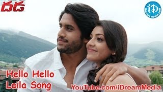 Dhada Full Video Songs - Hello Hello Laila Song - Naga Chaitanya - Kajal Aggarwal- Devi Sri Prasad