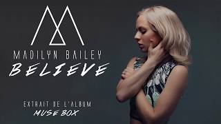 Madilyn Bailey - Believe Official Audio