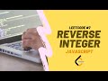 LeetCode #7 Reverse Integer | JavaScript - Easy solution | Coding Interview Tutorial