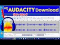 How to download & install audacity in laptop or PC | Computer me audacity kaise download karen 2024