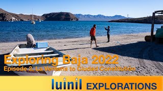 Exploring Baja California 2022 Episode 2