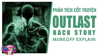 Phân tích cốt truyện: OUTLAST