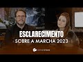 Esclarecimento sobre a marcha 2023 - Farley e Dani Labatut