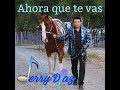 Jerry Díaz - Ahora Que Te Vas (Vídeo Oficial)