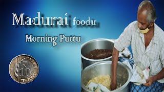 Madurai Foodu Morning Puttu