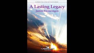 A Lasting Legacy by James Swearingen
