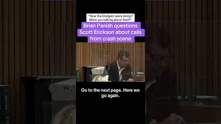 Brian Panish Asks Scott Erickson About Calls From Crash Scene
