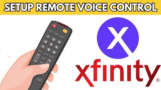 How To Set Up Xfinity Remote Voice Control