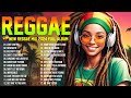 Top Reggae Songs Mix 🥟 Chill Vibes Reggae Compilation 🍦 Reggae Top Songs Mix 2024