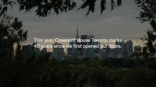 Covenant House Toronto 40th Anniversary