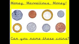 Ks1 Name the UK coins Say it with me song