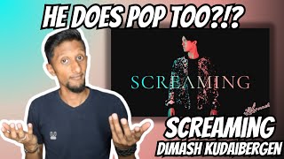 DUDE IS NEXT LEVEL! | Screaming - Dimash Kudaibergen (Reaction & Vocal Analysis)