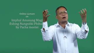 FEGOCTA Online Lecture 25, Imphal Amasung Magi Eshing ... B A , Manipuri  2nd Sem by Dr S Rabi