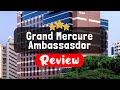 Grand Mercure Ambassasdor Hotel and Residences Seoul Yongsan Review - Is This Hotel Worth It?