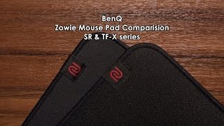 BenQ Zowie Mouse Pad Comparison | SR \u0026 TF-X series